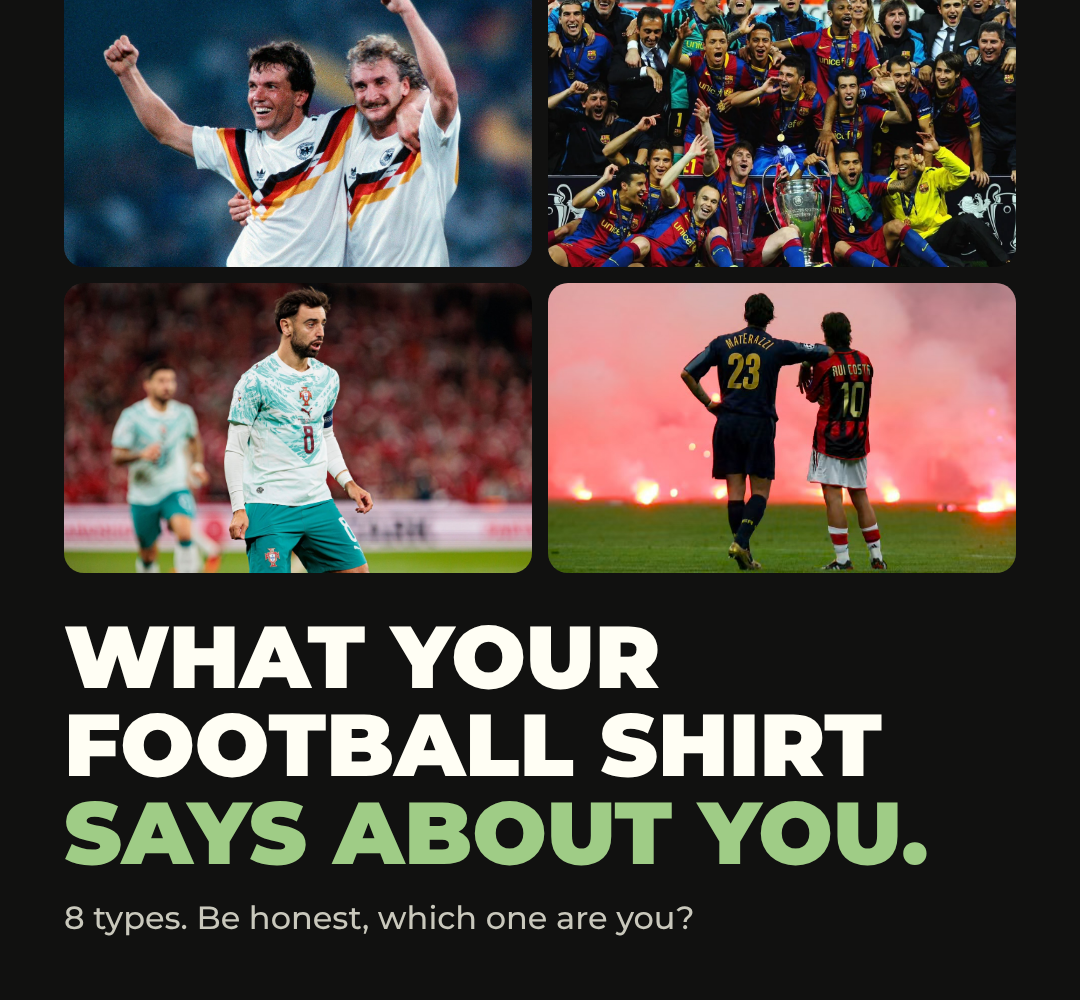 What your football shirt says about you: 8 types of football shirt fans by Goalmarkt